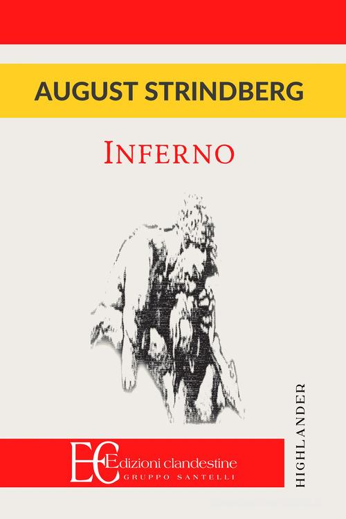 Inferno di August Strindberg edito da Edizioni Clandestine