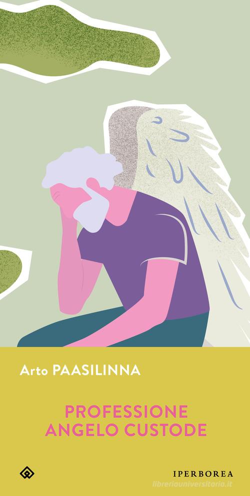 Libro Professione angelo custode di Arto Paasilinna Gli Iperborei di Iperborea