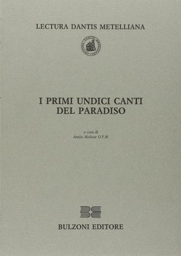 I primi undici canti del Paradiso edito da Bulzoni