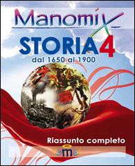 Manomix di storia. Riassunto completo vol.4 di Francesco Vitetti edito da Manomix