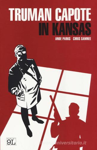 Truman Capote in Kansas di Ande Parks, Chris Samnee edito da Panini Comics