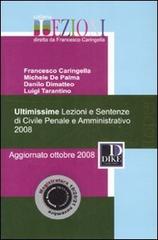 Ultimissime lezioni e sentenze di Civile, Penale e Amministrativo 2008 edito da Dike Giuridica Editrice