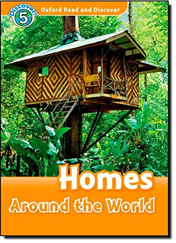 Oxford read and discover. Homes around the world. Livello 5. Con CD Audio edito da Oxford University Press