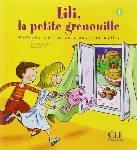 Lili petite grenouille. Livre de l'élève. Per la Scuola elementare vol.1 di Michel Savart, Sylvie Meyer-Dreux edito da Black Cat-Cideb