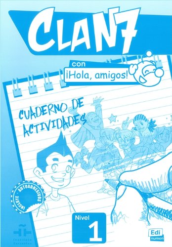 Clan 7. Nivel 1. Ejercicios. Per la Scuola elementare. Con espansione online edito da Edinumen Editorial