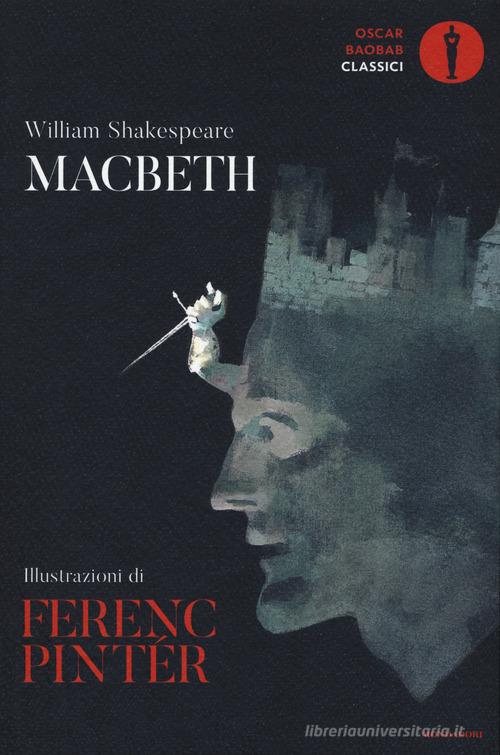 Macbeth. Ediz. a colori di William Shakespeare edito da Mondadori