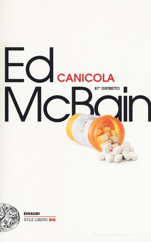 Canicola. 87° distretto di Ed McBain edito da Einaudi