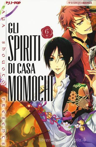 Gli spiriti di casa Momochi vol.6 di Aya Shouoto edito da Edizioni BD