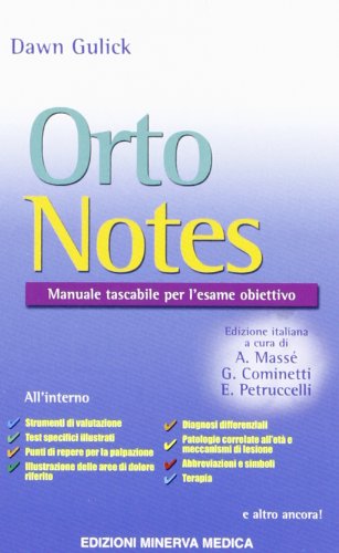 Orto notes. Manuale tascabile per l'esame obiettivo di Dawn Gulick edito da Minerva Medica