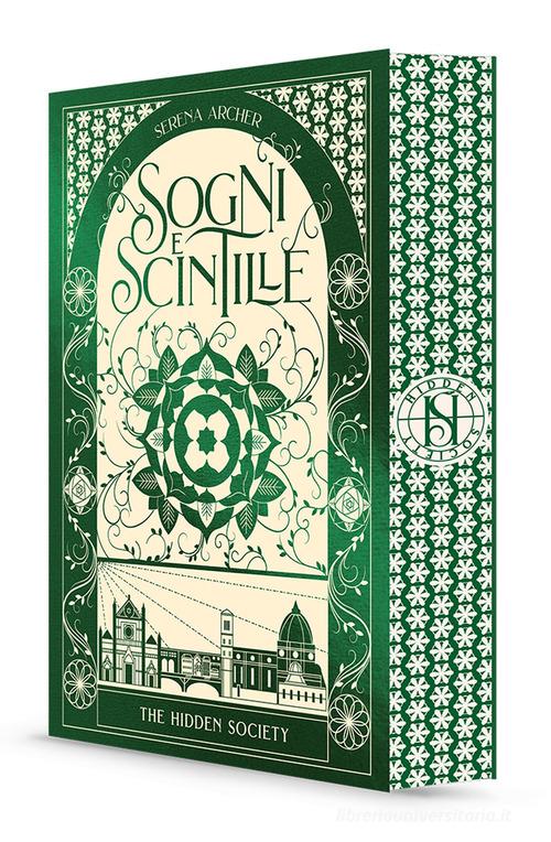 Libro Sogni e scintille. The hidden society vol. 3 di Serena Archer Il Castoro Off di Il Castoro