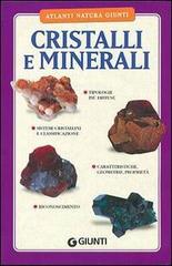 Cristalli e minerali di Eliana Martusciello edito da Giunti Editore