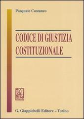 Codice di giustizia costituzionale edito da Giappichelli
