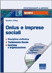 Onlus e imprese sociali di Sebastiano Di Diego edito da Maggioli Editore