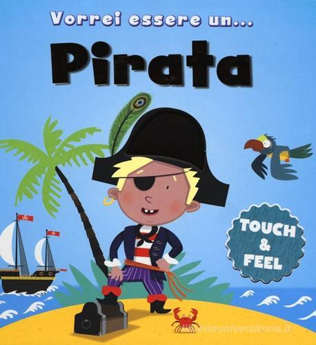 Vorrei essere un... pirata edito da ABraCadabra