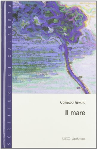 Il mare di Corrado Alvaro edito da Rubbettino