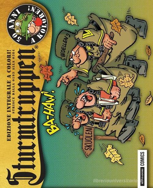 50 anni a koloren! Sturmtruppen. Ediz. integrale vol.2 di Bonvi edito da Mondadori Comics