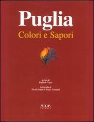 Puglia. Colori e sapori di Raffaele Nigro edito da Adda