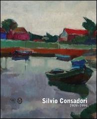 Silvio Consadori 1909-1994. Ediz. illustrata edito da Nomos Edizioni