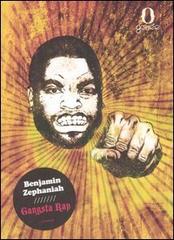 Gangsta rap di Benjamin Zephaniah edito da Gorée