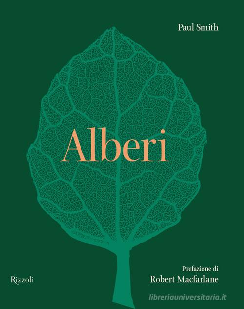 Alberi. Ediz. a colori di Paul Smith edito da Mondadori Electa