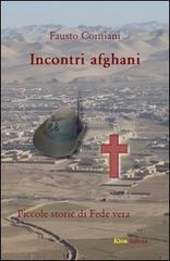 Incontri afghani di Fausto Corniani edito da Kion
