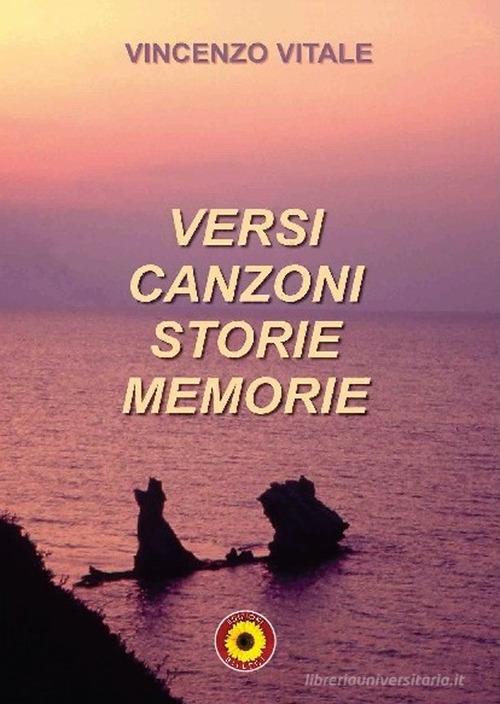 Versi canzoni storie memoria di Vincenzo Vitale edito da Billeci