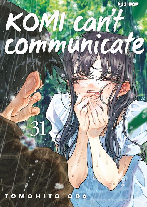 Komi can't communicate vol.31 di Tomohito Oda edito da Edizioni BD