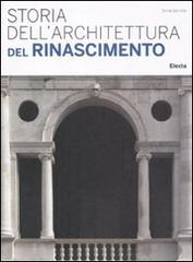 Storia dell'architettura del Rinascimento di Sonia Servida edito da Mondadori Electa