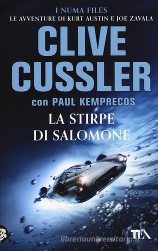 La stirpe di Salomone di Clive Cussler, Paul Kemprecos edito da TEA