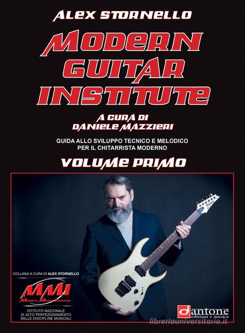 Modern guitar institute vol. 1 di Alex Stornello edito da Volontè & Co