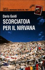 Scorciatoia per il nirvana di Dario Guidi edito da EDT