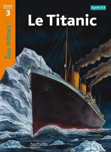 Le Titanic. Niveau de lecture 3 di Sally Odgers edito da Hachette Education - France