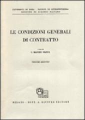 Le condizioni generali di contratto vol.2 di Massimo C. Bianca edito da Giuffrè