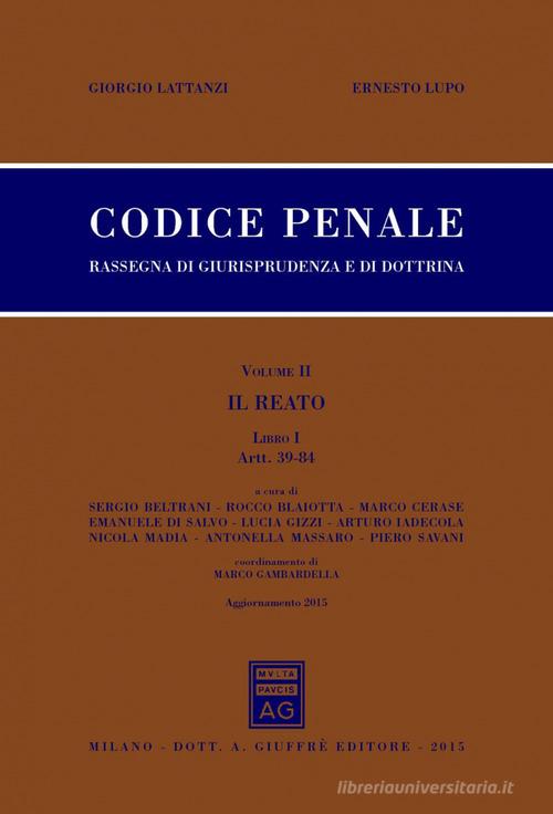 Codice penale. Rassegna di giurisprudenza e di dottrina vol.2.1 edito da Giuffrè