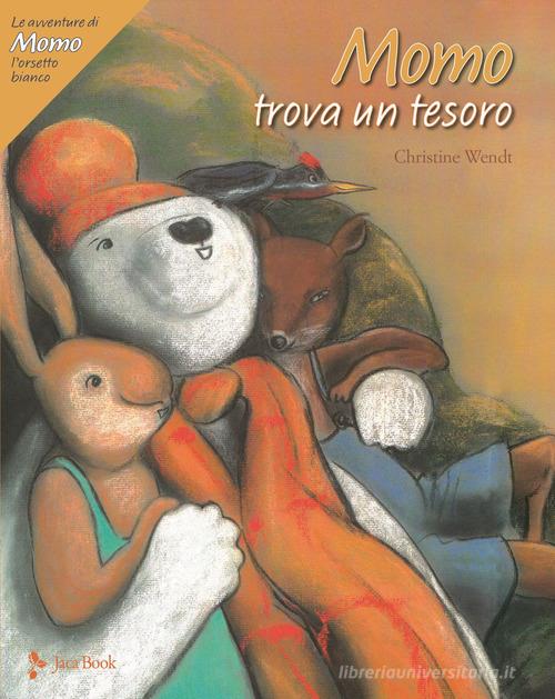 Momo trova un tesoro. Le avventure di Momo, l'orsetto bianco. Ediz. a colori di Christine Wendt edito da Jaca Book