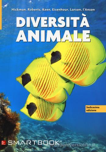 Diversità animale. Con aggiornamento online edito da McGraw-Hill Education