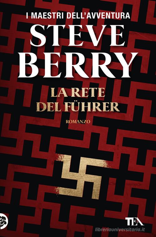 Libro La rete del Führer di Steve Berry I maestri dell'avventura di TEA