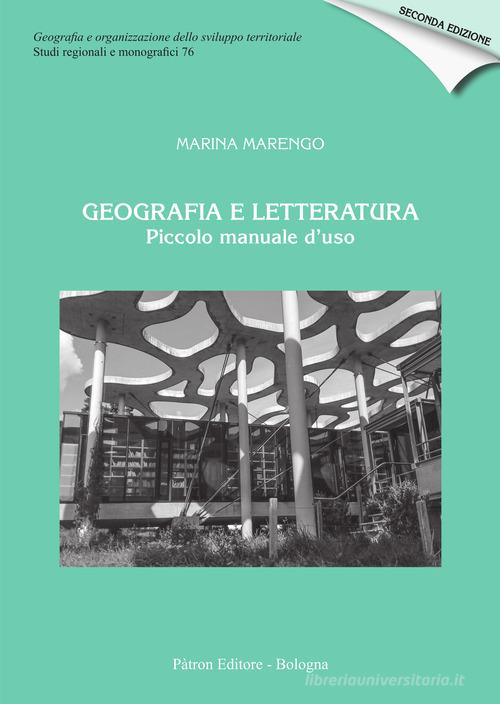 Geografia e letteratura. Piccolo manuale d'uso di Marina Marengo edito da Pàtron