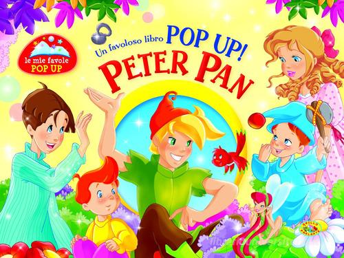 Peter Pan. Libro pop-up edito da Grillo Parlante