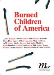 Burned Children of America edito da Minimum Fax