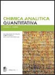 Chimica analitica quantitativa di Daniel C. Harris edito da Zanichelli