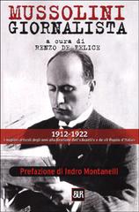 Mussolini giornalista edito da Rizzoli