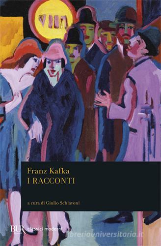 I racconti di Franz Kafka edito da Rizzoli