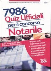 Settemilanovecentoottantasei quiz ufficiali per il consorso notarile edito da Edizioni Giuridiche Simone