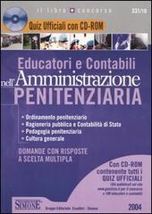 Educatori e contabili nell'amministrazione penitenziaria. Con CD-ROM edito da Edizioni Giuridiche Simone