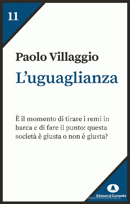 L'uguaglianza di Paolo Villaggio edito da Edizioni di Comunità