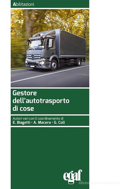 Gestore dell'autotrasporto di cose edito da Egaf