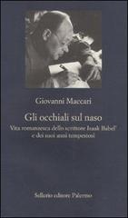 Gli occhiali sul naso di Giovanni Maccari edito da Sellerio Editore Palermo