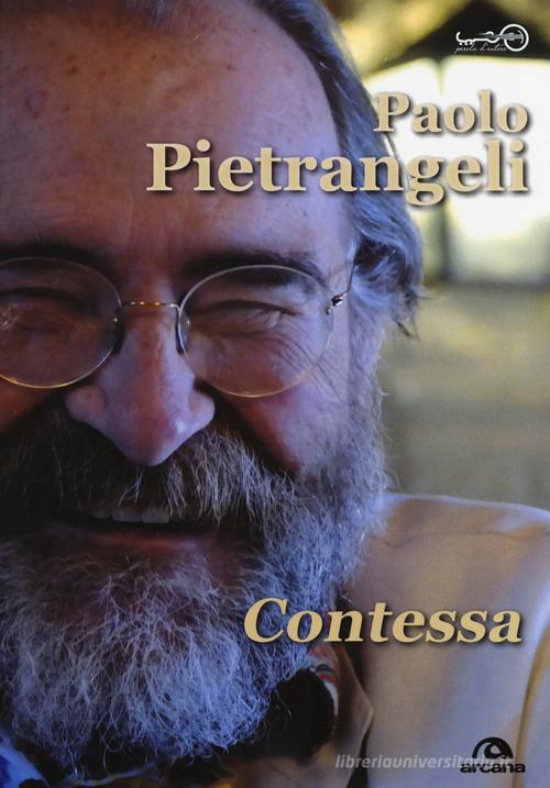 Contessa di Paolo Pietrangeli edito da Arcana