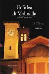 Un' idea di Molinella. Ediz. illustrata di Maurizio Garuti, Daniele Poli edito da Minerva Edizioni (Bologna)